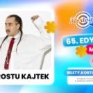 po prostu Kajtek wystąpi podczas jubileuszowej Kortowiady!