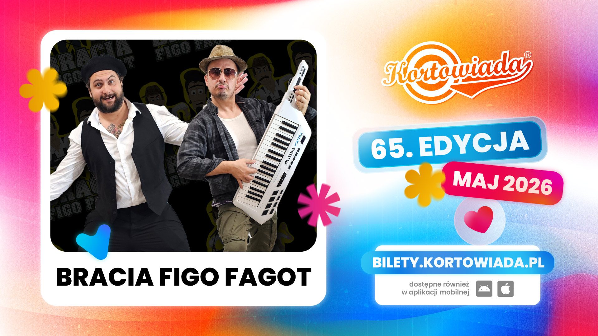 Grafika promująca Kortowiadę 2026 z zespołem Bracia Figo Fagot. Dwóch mężczyzn na kolorowym tle – jeden śpiewa, drugi trzyma keytar. Po prawej stronie logo Kortowiady, informacja o 65. edycji festiwalu w maju 2026 oraz adres strony z biletami: bilety.kortowiada.pl.